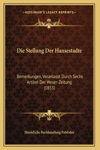 Die Stellung Der Hansestadte