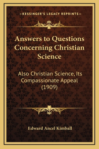 Answers to Questions Concerning Christian Science