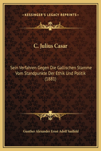 C. Julius Casar
