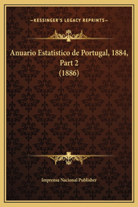 Anuario Estatistico de Portugal, 1884, Part 2 (1886)