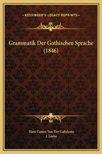 Grammatik Der Gothischen Sprache (1846)