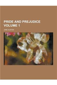 Pride and Prejudice Volume 1
