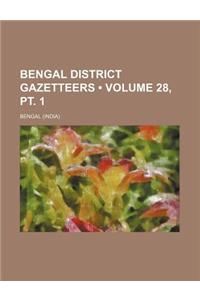 Bengal District Gazetteers (Volume 28, PT. 1 )