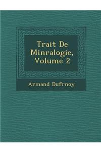 Trait de Min Ralogie, Volume 2