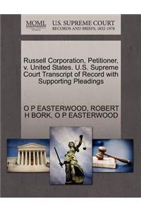 Russell Corporation, Petitioner, V. United States. U.S. Supreme Court Transcript of Record with Supporting Pleadings