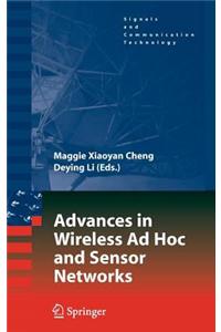 Advances in Wireless Ad Hoc and Sensor Networks