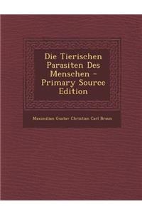 Die Tierischen Parasiten Des Menschen