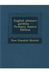 English Pleasure Gardens