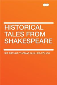 Historical Tales from Shakespeare