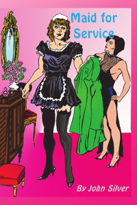 Maid For Service