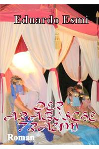 Der Arabische Traum