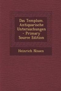 Das Templum. Antiquarische Untersuchungen