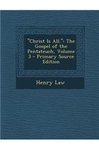 Christ Is All.