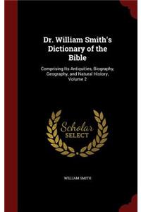 Dr. William Smith's Dictionary of the Bible