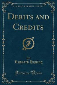 Debits and Credits (Classic Reprint)