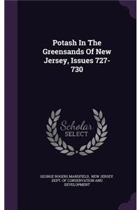 Potash In The Greensands Of New Jersey, Issues 727-730