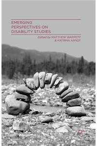 Emerging Perspectives on Disability Studies