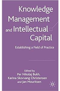 Knowledge Management and Intellectual Capital