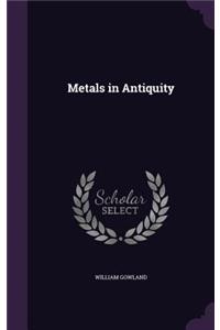 Metals in Antiquity