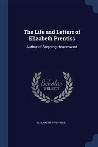 The Life and Letters of Elizabeth Prentiss
