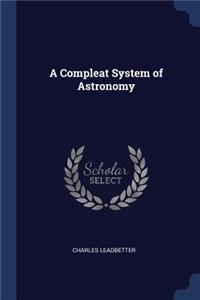 A Compleat System of Astronomy