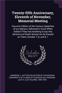 Twenty-fifth Anniversary, Eleventh of November, Memorial Meeting