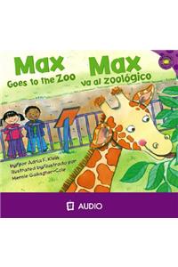 Max Goes to the Zoo/Max Va Al Zoologico