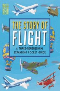 Story of Flight: A Three-Dimensional Expanding Pocket Guide