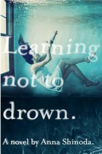 Learning Not to Drown.