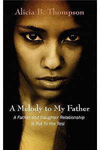 Melody to My Father