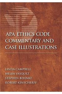 APA Ethics Code Commentary and Case Illustrations