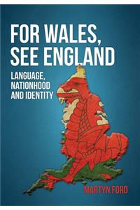 For Wales, See England
