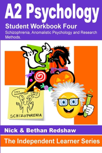 1.3 PSYA4 Workbook - Schizophrenia, Anomalistic Psychology & Research Methods