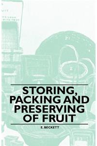Storing, Packing and Preserving of Fruit