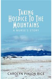 Taking Hospice to the Mountains