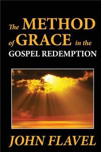 Method of Grace in the Gospel Redemption