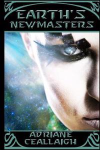 Earth's New Masters