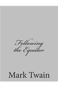 Following the Equator