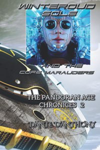 Winteroud Sole and the Core Marauders