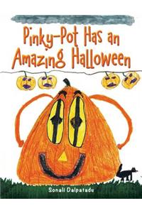 Pinky-Pot Has an Amazing Halloween