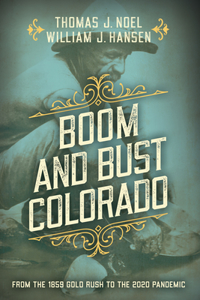 Boom and Bust Colorado