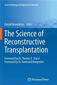 Science of Reconstructive Transplantation