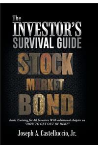 The Investor's Survival Guide