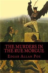 The Murders in the Rue Morgue