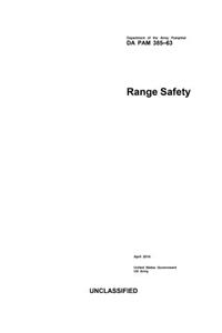Department of the Army Pamphlet DA PAM 385-63 Range Safety April 2014