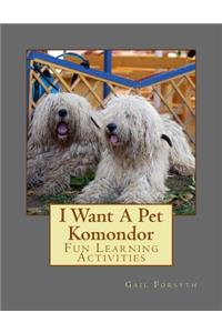 I Want A Pet Komondor
