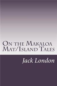 On the Makaloa Mat/Island Tales