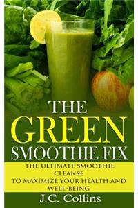 Green Smoothie Fix