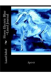 Horse Electric Blue Lined Journal