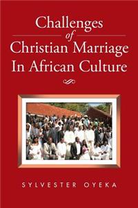 Challenges of Christian Marriage In African Culture